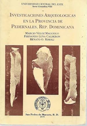 Bild des Verk�ufers f�r Investigaciones arqueologicas en la provincia de Pedernales, Rep. Dominicana zum Verkauf von Black Rock Books