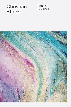 Immagine del venditore per Christian Ethics venduto da Goodbooks Company