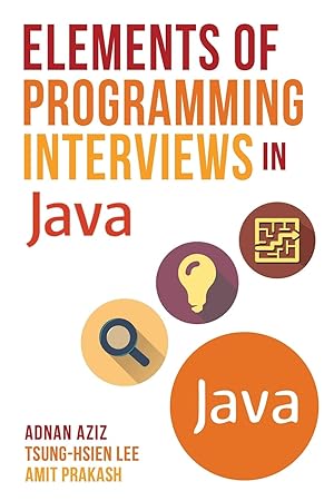Seller image for Elements of Programming Interviews in Java: The Insiders' Guide for sale by Goodwill of Silicon Valley