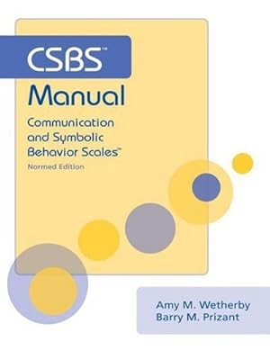 Immagine del venditore per Csbs Manual : Communication and Symbolic Behavior Scales (Csbs), Normed Edition venduto da AHA-BUCH GmbH