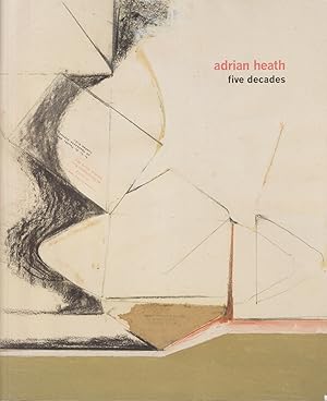Bild des Verk�ufers f�r Adrian Heath - Five Decades zum Verkauf von timkcbooks