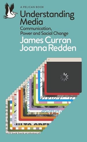 Imagen del vendedor de Understanding Media : Communication, Power and Social Change a la venta por GreatBookPrices