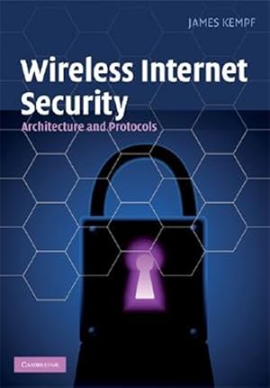 Bild des Verk�ufers f�r Wireless Internet Security : Architecture and Protocols zum Verkauf von GreatBookPricesUK