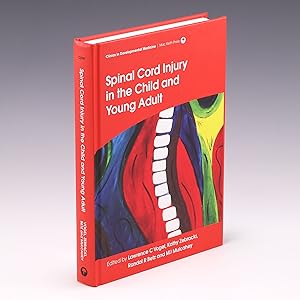 Bild des Verk�ufers f�r Spinal Cord Injury in the Child and Young Adult (Clinics in Developmental Medicine) zum Verkauf von Salish Sea Books