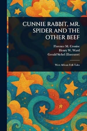 Bild des Verk�ufers f�r Cunnie Rabbit, Mr. Spider and the Other Beef zum Verkauf von AHA-BUCH GmbH