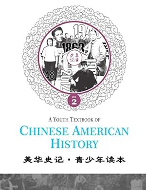 Seller image for A Youth Textbook of Chinese American History: Volume 2 记·''年读 () for sale by ZBK Books