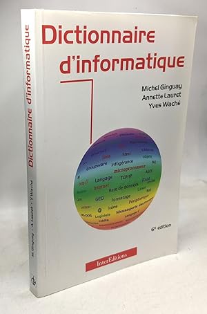Bild des Verk�ufers f�r DICTIONNAIRE D'INFORMATIQUE.: 6�me �dition enti�rement refondue zum Verkauf von crealivres