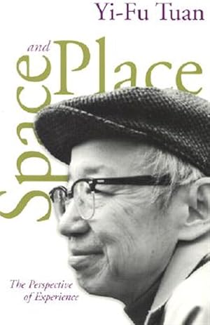 Bild des Verk�ufers f�r Space and Place : The Perspective of Experience zum Verkauf von GreatBookPricesUK