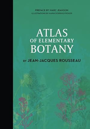 Immagine del venditore per Atlas of Elementary Botany by Jean-Jacques Rousseau venduto da GreatBookPricesUK