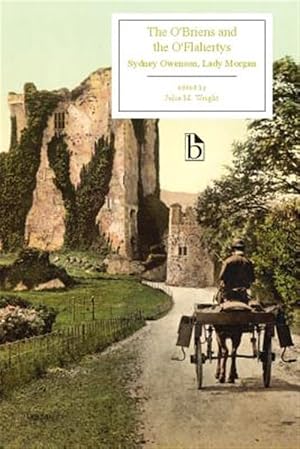 Seller image for O'Briens and the O'Flahertys : A National Tale for sale by GreatBookPricesUK