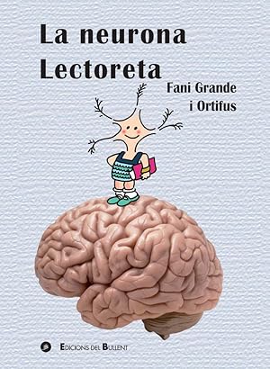 Imagen del vendedor de LA NEURONA LECTORETA a la venta por Libros Tobal
