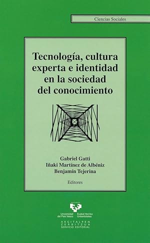 Imagen del vendedor de TECNOLOGIA CULTURA EXPERTA E IDENTIDAD EN SOCIEDAD DEL CONOC a la venta por Libros Tobal