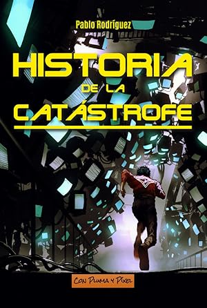 Immagine del venditore per HISTORIA DE LA CATASTROFE venduto da Libros Tobal