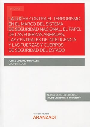 Immagine del venditore per LUCHA CONTRA EL TERRORISMO EN EL MARCO DEL SISTEMA DE SEGUR venduto da Libros Tobal