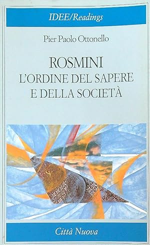 Immagine del venditore per Rosmini: l'ordine del sapere e della societa' venduto da Librodifaccia