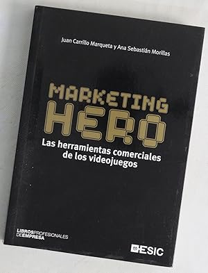 Imagen del vendedor de Marketing hero herramientas comerciales de los videojuegos a la venta por Librer�a Alonso Quijano