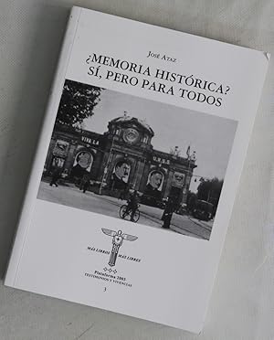 Imagen del vendedor de �Memoria hist�rica? S�, pero para todos a la venta por Librer�a Alonso Quijano