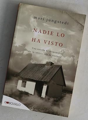 Imagen del vendedor de Nadie lo ha visto : una novela de suspense en la id�lica isla de Gotland a la venta por Librer�a Alonso Quijano
