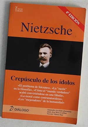 Bild des Verk�ufers f�r Nietzsche, Crep�sculo de los �dolos zum Verkauf von Librer�a Alonso Quijano
