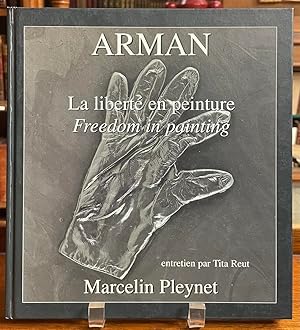 Seller image for Arman: La liberte en peinture; Freedom in Painting for sale by Argosy Book Store, ABAA, ILAB