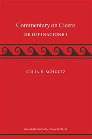 Seller image for Commentary on Cicero, De Divinatione I for sale by GreatBookPricesUK