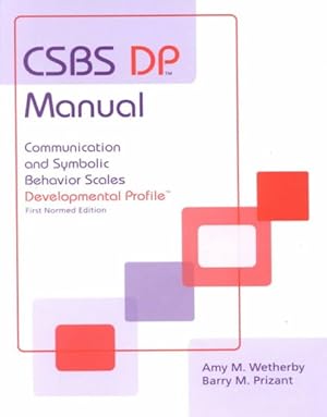 Immagine del venditore per Csbs Dp Manual : Communication and Symbolic Behavior Scales Developmental Profile venduto da GreatBookPricesUK