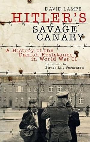Bild des Verk�ufers f�r Hitler's Savage Canary zum Verkauf von WeBuyBooks