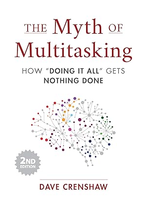 Bild des Verkufers fr The Myth of Multitasking, Second Edition zum Verkauf von moluna