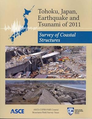 Image du vendeur pour Tohoku, Japan, Earthquake and Tsunami of 2011 : Survey of Coastal Structures mis en vente par GreatBookPrices