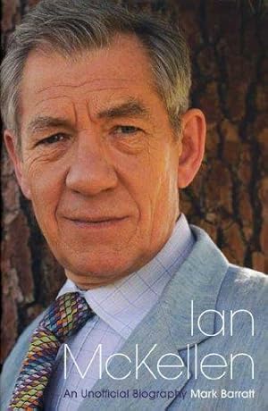 Seller image for Ian McKellen: An Unofficial Biography for sale by WeBuyBooks