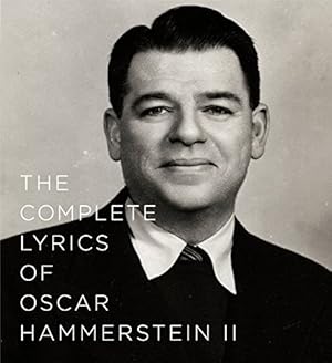 Bild des Verk�ufers f�r The Complete Lyrics of Oscar Hammerstein II zum Verkauf von WeBuyBooks
