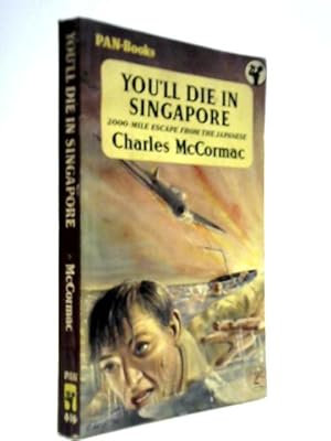 Seller image for You'll Die in Singapore for sale by World of Rare Books
