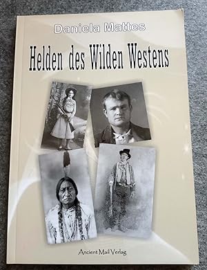 Bild des Verk�ufers f�r Helden des Wilden Westens zum Verkauf von B�cherwelt Wagenstadt