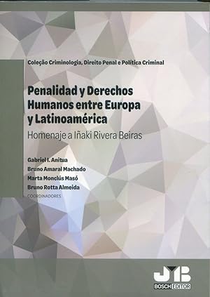 Seller image for PENALIDAD Y DERECHOS HUMANOS ENTRE EUROPA Y LATINOAMERICA for sale by Libros Tobal