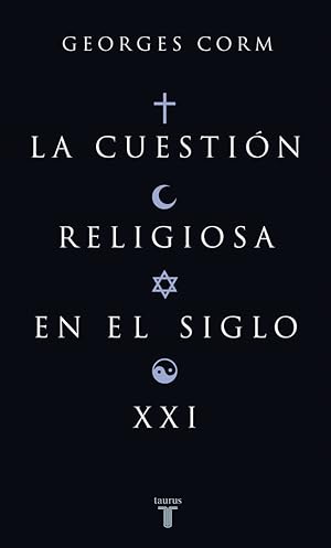 Bild des Verk�ufers f�r CUESTION RELIGIOSA EN EL SIGLO XXI zum Verkauf von Libros Tobal