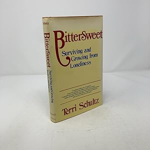 Bild des Verk�ufers f�r Bittersweet: Surviving and Growing from Loneliness zum Verkauf von Southampton Books