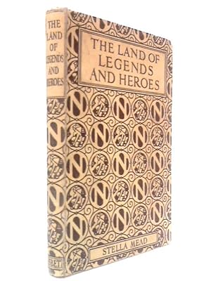 Seller image for The Land of Legends and Heroes for sale by World of Rare Books