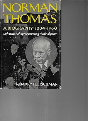 Imagen del vendedor de Norman Thomas A Biography: 1884-1968 a la venta por Squeaky Trees Books