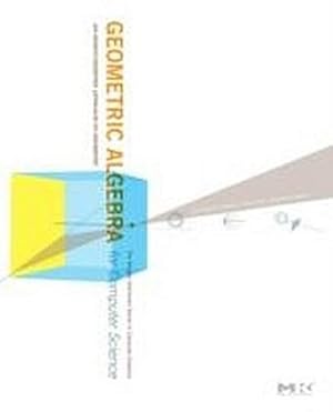 Seller image for Geometric Algebra for Computer Science (Revised Edition) for sale by BuchWeltWeit Ludwig Meier e.K.