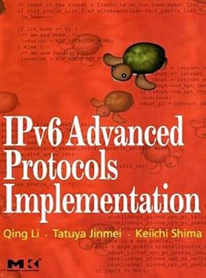 Image du vendeur pour IPv6 Advanced Protocols Implementation mis en vente par BuchWeltWeit Ludwig Meier e.K.