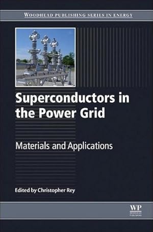 Immagine del venditore per Superconductors in the Power Grid venduto da BuchWeltWeit Ludwig Meier e.K.