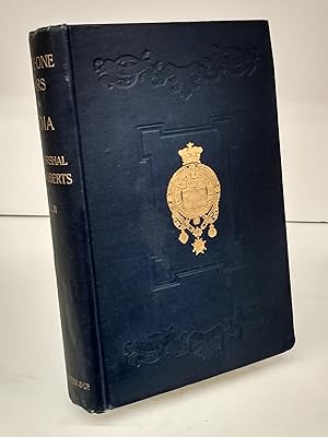 Forty-one Years in India From Subaltern to Commander-in-Chief. Vol. II only