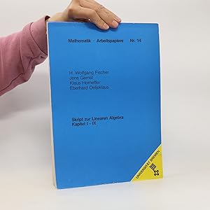 Bild des Verkufers fr Mathematik - Arbeitspiele 14. Skript zur Linear Algebra Kapitel I-IX zum Verkauf von Bookbot