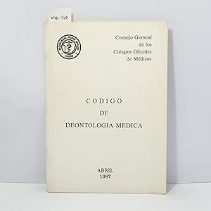 Seller image for Cdigo de Deontologa Mdica. for sale by Leerlibros