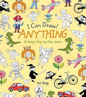 Bild des Verkufers fr I Can Draw! Anything: 50 Simple Step-by-Step Guides (I Can Draw!, 2) zum Verkauf von WeBuyBooks