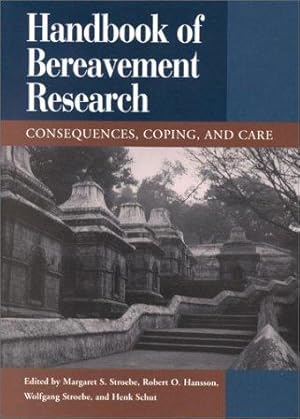 Imagen del vendedor de Handbook of Bereavement Research: Consequences, Coping and Care a la venta por WeBuyBooks