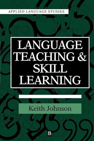 Seller image for Language Teaching and Skill Learning for sale by AHA-BUCH GmbH