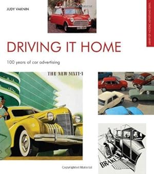 Immagine del venditore per Driving it Home: 100 Years of Car Advertising (Library of Historic Advertising) venduto da WeBuyBooks