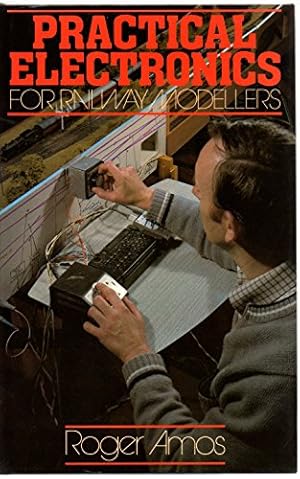 Immagine del venditore per Practical Electronics for Railway Modellers: Bk. 1 venduto da WeBuyBooks