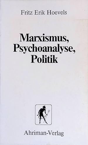 Seller image for Marxismus, Psychoanalyse, Politik. for sale by books4less (Versandantiquariat Petra Gros GmbH & Co. KG)